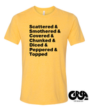 Waffle House hashbrown shirt - yellow or black Scattered & Smothered & Topped